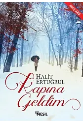 Kapına Geldim