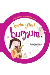 Benim Güzel Burnum / Organlarımla Allaha Şükrediyorum -3