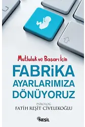 Fabrika Ayarlarımıza Dönüyoruz