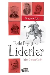 Gençler İçin Tarihi Değiştiren Liderler