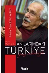 Anılarımdaki Türkiye: Yavuz Bahadıroğlu