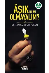 Aşık da mı Olmayalım?