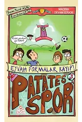 Eyvah Formalar Kayıp / Patatesspor 3