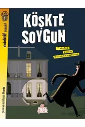 Köşkte Soygun / Dedektif Sensin!