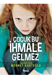 Çocuk Bu İhmale Gelmez