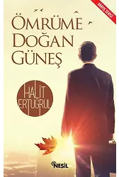 Ömrüme Doğan Güneş