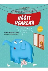 Kağıt Uçaklar / 1. Sınıflar İçin Değerler Eğitimi Seti 6