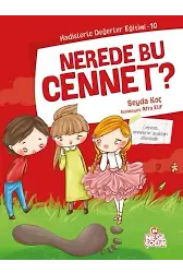 Nerede Bu Cennet? / Hadislerle Değerler Eğitimi 10