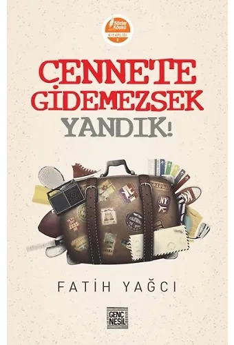 Cennete Gidemezsek Yandık!