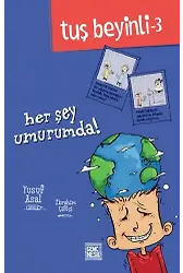 Tuş Beyinli 3 Her Şey Umurumda