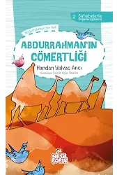 Abdurrahmanın Cömertliği Sahabelerle Değerler Eğitimi (2. Set)