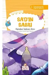 Sa`d`ın Sabrı Sahabelerle Değerler Eğitimi (2. Set)