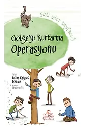 Gölgeyi Kurtarma Operasyonu / Gizli İşler Tayfası 3