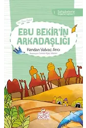Ebu Bekirin Arkadaşlığı 1 /Sahabelerle Değerler Eğitimi 1
