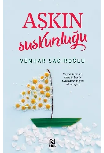 Aşkın Suskunluğu