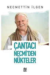 Çantacı Necmi'den Nükteler