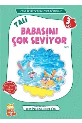 Tali Babasını Çok Seviyor