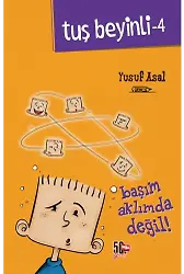 Tuş Beyinli 4 Başım Aklımda Değil