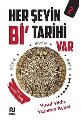 Her Şeyin Bi' Tarihi Var 2