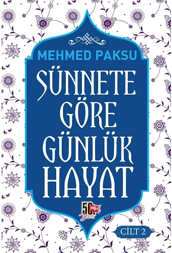 Sünnete Göre Günlük Hayat 2 (Ciltli)
