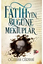 Fatih'ten Bugüne Mektuplar