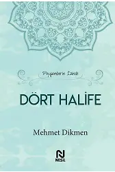 Peygamberin İzinde Dört Halife (Ciltli)