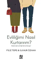 Evliliğimi Nasıl Kurtarırım ?