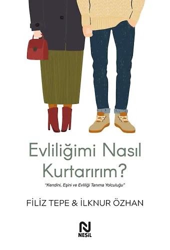 Evliliğimi Nasıl Kurtarırım ?
