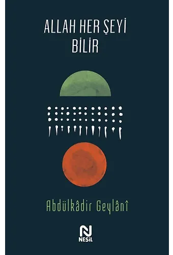Allah Her Şeyi Bilir