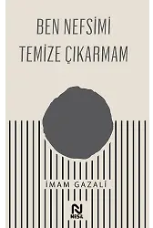 Ben Nefsimi Temize Çıkarmam