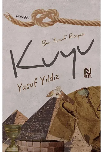 Kuyu Bir Yusuf Rüyası