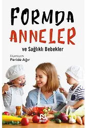 Formda Anneler ve Sağlıklı Bebekler