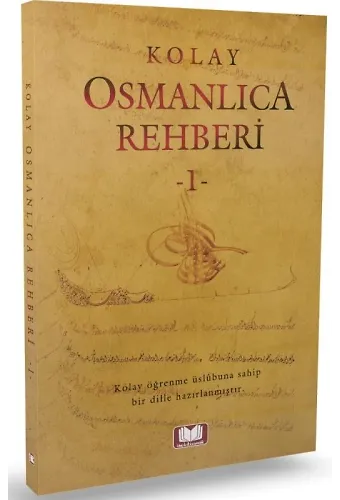 Kolay Osmanlıca Rehberi 1