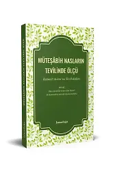 Müteşabih Nasların Tevilinde Ölçü