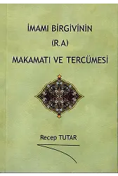 İmamı Birgivinin (R.A) Makamatı ve Tercümesi