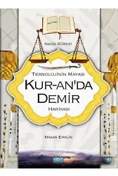 Teknolojinin Mayası Kur'an'da Demir Harikası