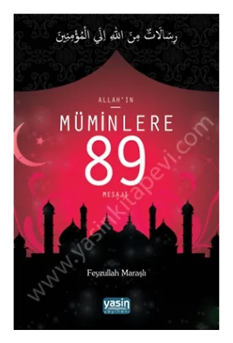 Allah’ın Müminlere 89 Mesajı