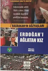 Erdoğanı Ağlatan Kız