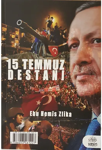 El Melhametül Kübra 15 Temmuz Destanı