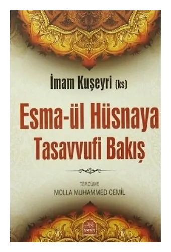 Esma-ül Hüsnaya Tasavvufi Bakış