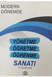 Modern Dönemde Yönetme Öğretme Öğrenme Sanatı