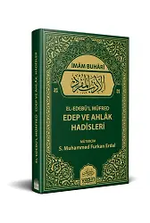 El Edebül Müfred Edep Ve Ahlak Hadisleri
