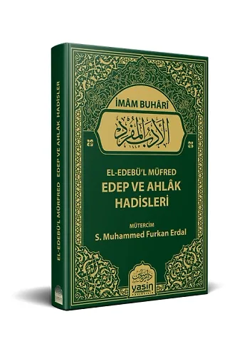 El Edebül Müfred Edep Ve Ahlak Hadisleri