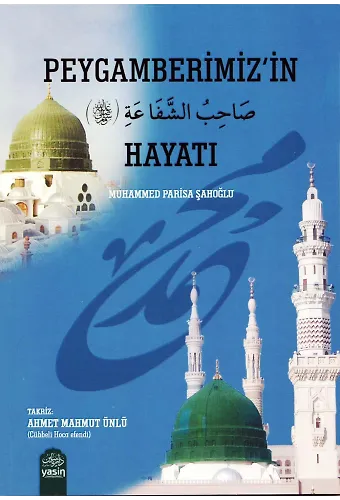 Peygamberimiz'in Hayatı