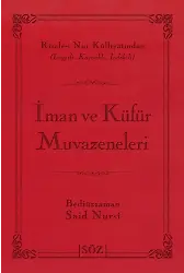 İman Ve Küfür Muvazeneleri (Şamua, İki Renk, İthal Termo Deri Cilt) (Çanta Boy)