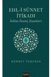 Ehl-i Sünnet İtikadı İslam İnanç Esasları