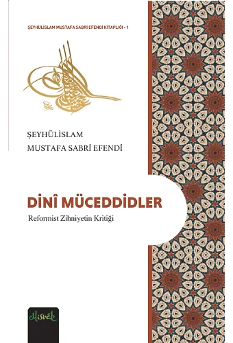 Dini Müceddidler (Reformist Zihniyetin Kritiği)