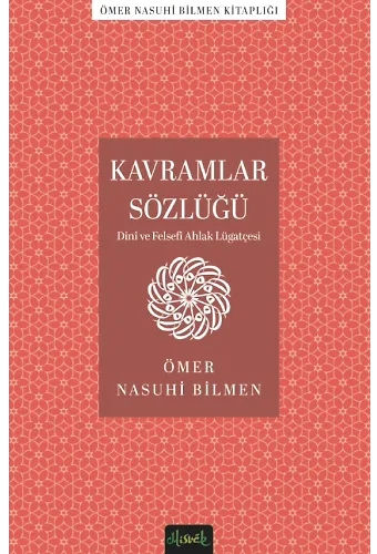 Kavramlar Sözlüğü (Dini ve Felsefi Ahlak Lugatçesi)