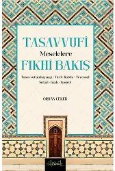 Tasavvufi Meselelere Fıkhi Bakış