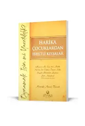 Harika Çocuklardan İbretli Kıssalar